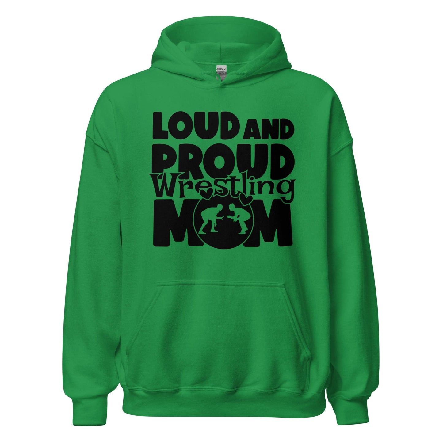 Loud and Proud Wrestling Mom Hoodie Irish Green / S Spirit Gear Collective Hoodie