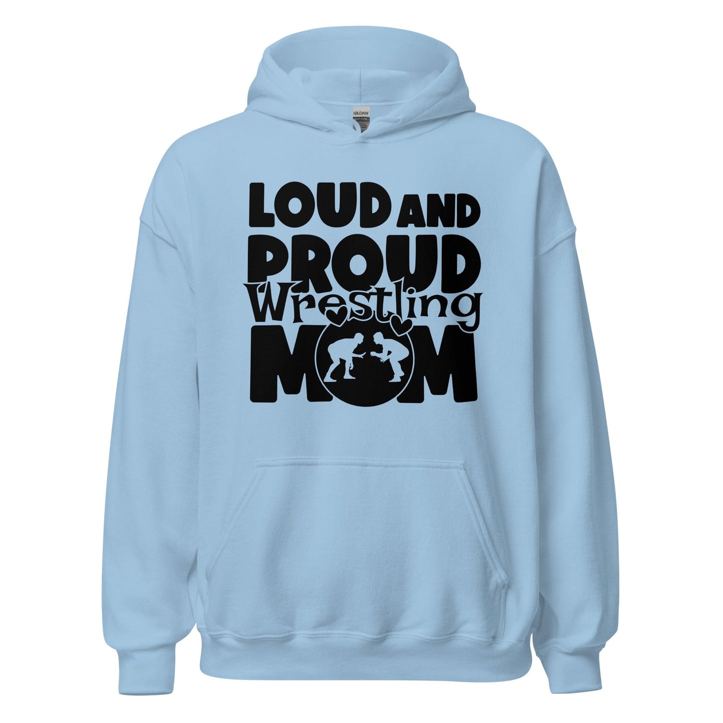 Loud and Proud Wrestling Mom Hoodie Light Blue / S Spirit Gear Collective Hoodie