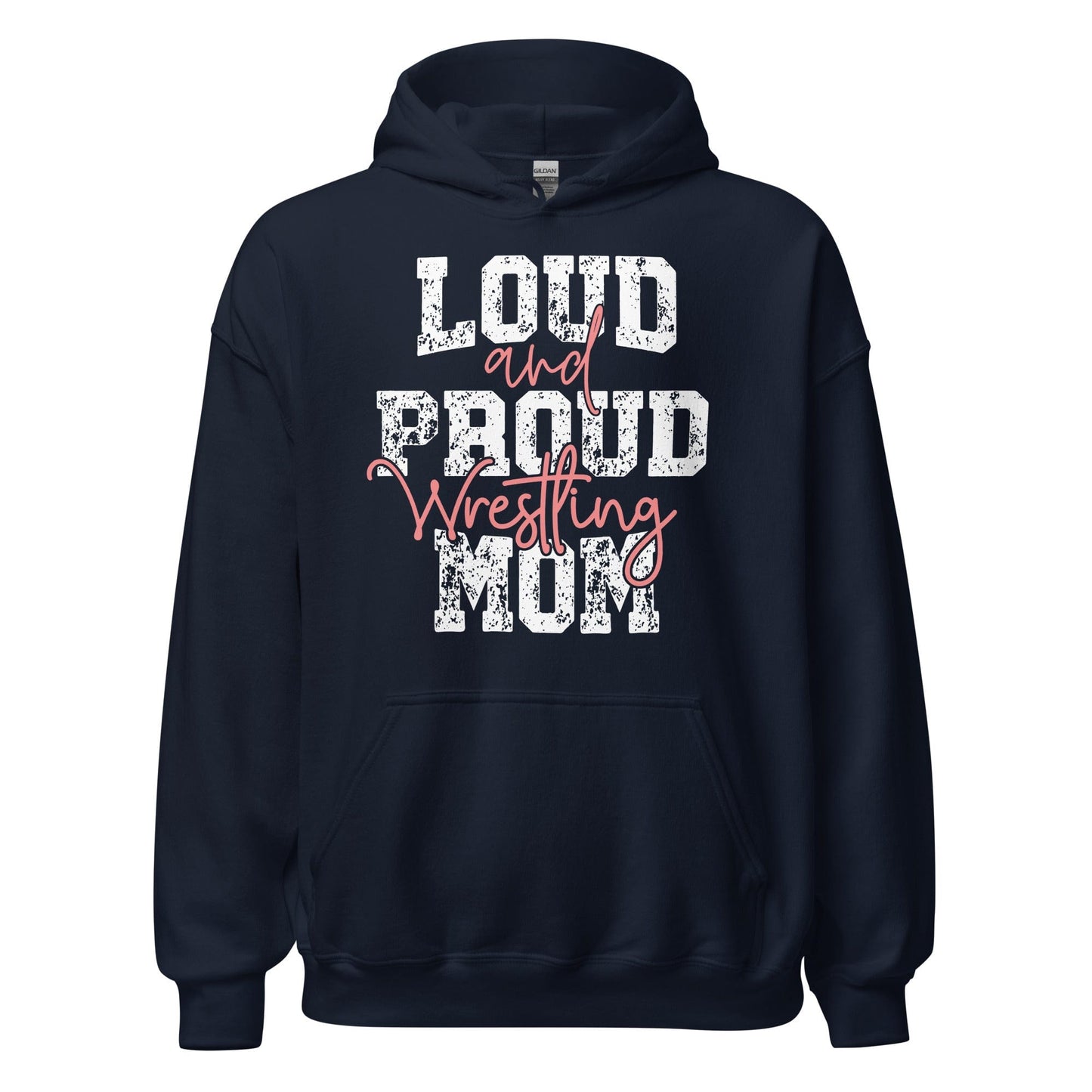 Loud and Proud Wrestling Mom Hoodie Navy / S Spirit Gear Collective Hoodie