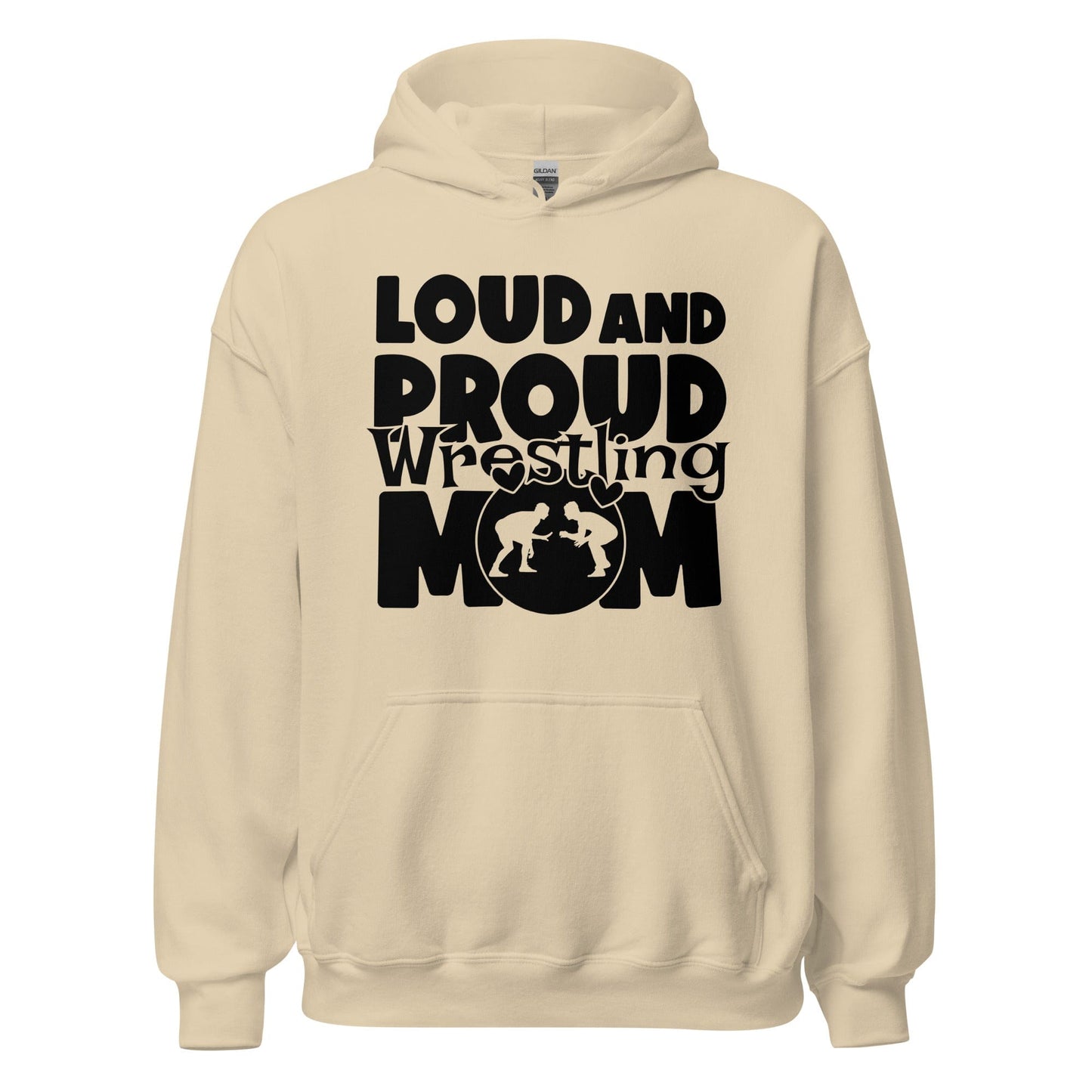 Loud and Proud Wrestling Mom Hoodie Sand / S Spirit Gear Collective Hoodie