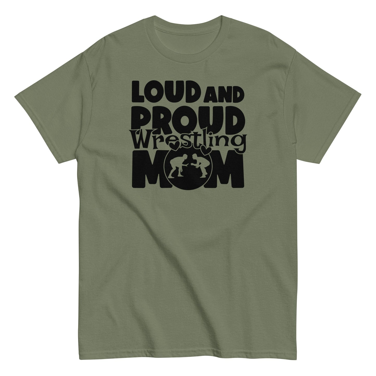 Loud and Proud Wrestling Mom Shirt Military Green / S Spirit Gear Collective T-Shirt