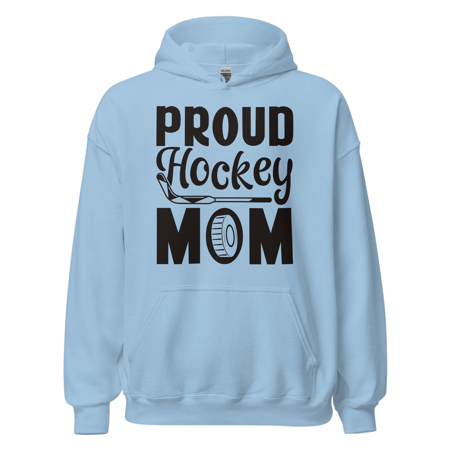 Proud Hockey Mom Hoodie Light Blue / S Spirit Gear Collective Hoodie