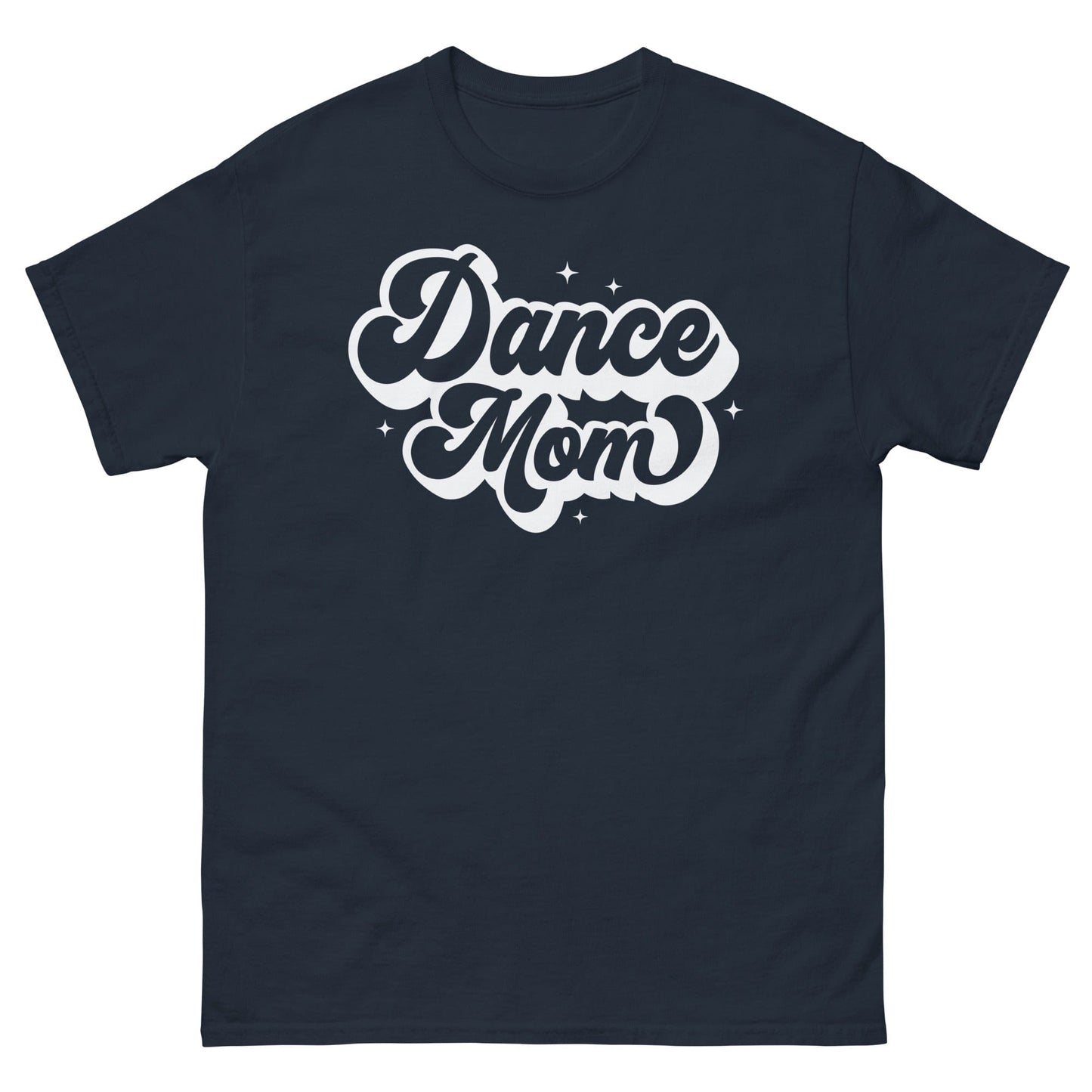 Retro Dance Mom T-Shirt – Bold Script Design for Proud Dance Moms Navy / S Spirit Gear Collective