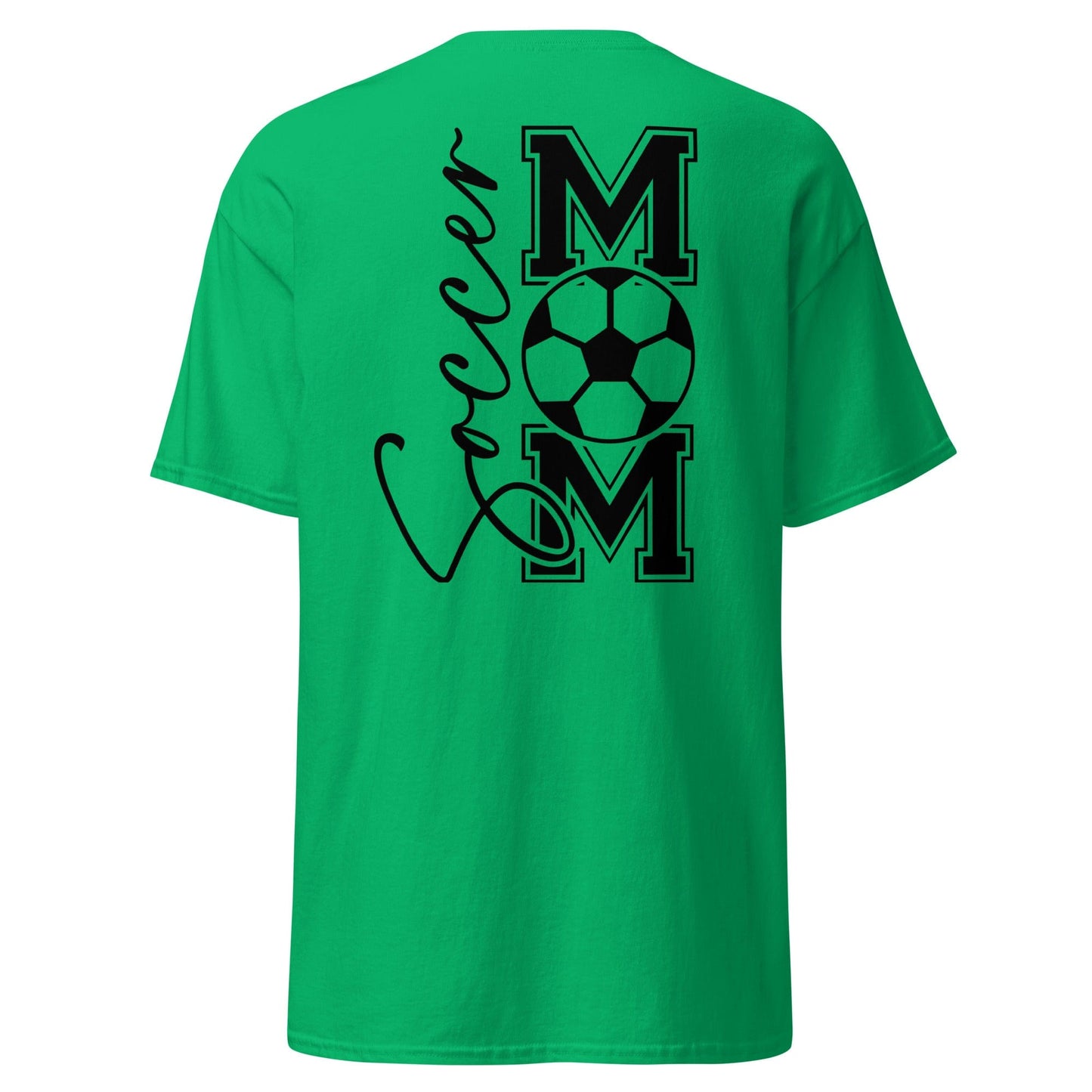 Soccer Mom Shirt (back) Irish Green / S Spirit Gear Collective T-Shirt