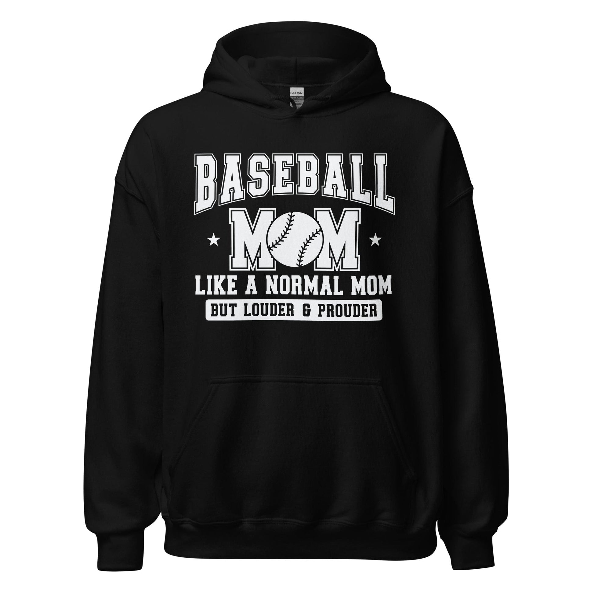 Baseball Mom Hoodie Like a Normal Mom But Louder and Prouder Black / S Spirit Gear Collective Hoodie