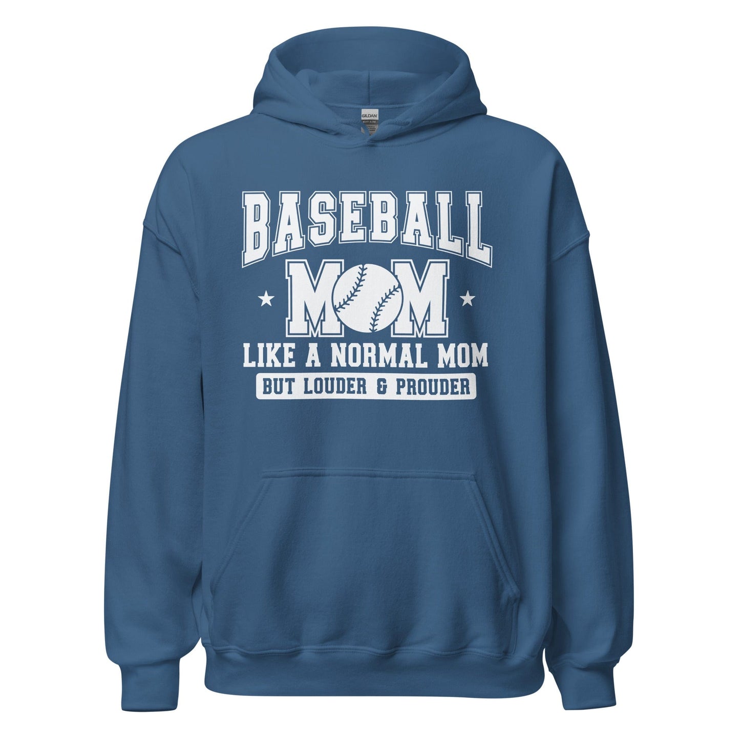 Baseball Mom Hoodie Like a Normal Mom But Louder and Prouder Indigo Blue / S Spirit Gear Collective Hoodie