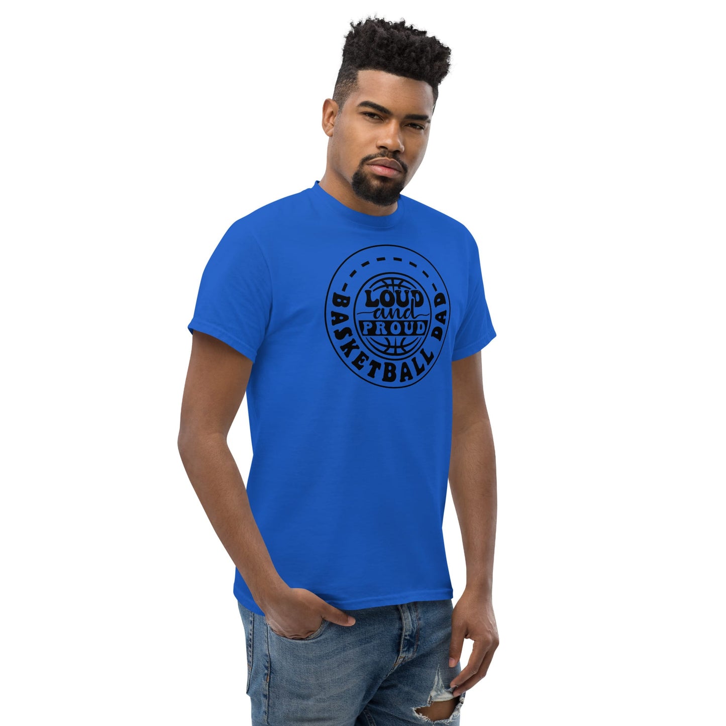 Basketball Dad “Loud and Proud” T-Shirt – Bold Sports Fan Graphic Tee Spirit Gear Collective T-Shirt