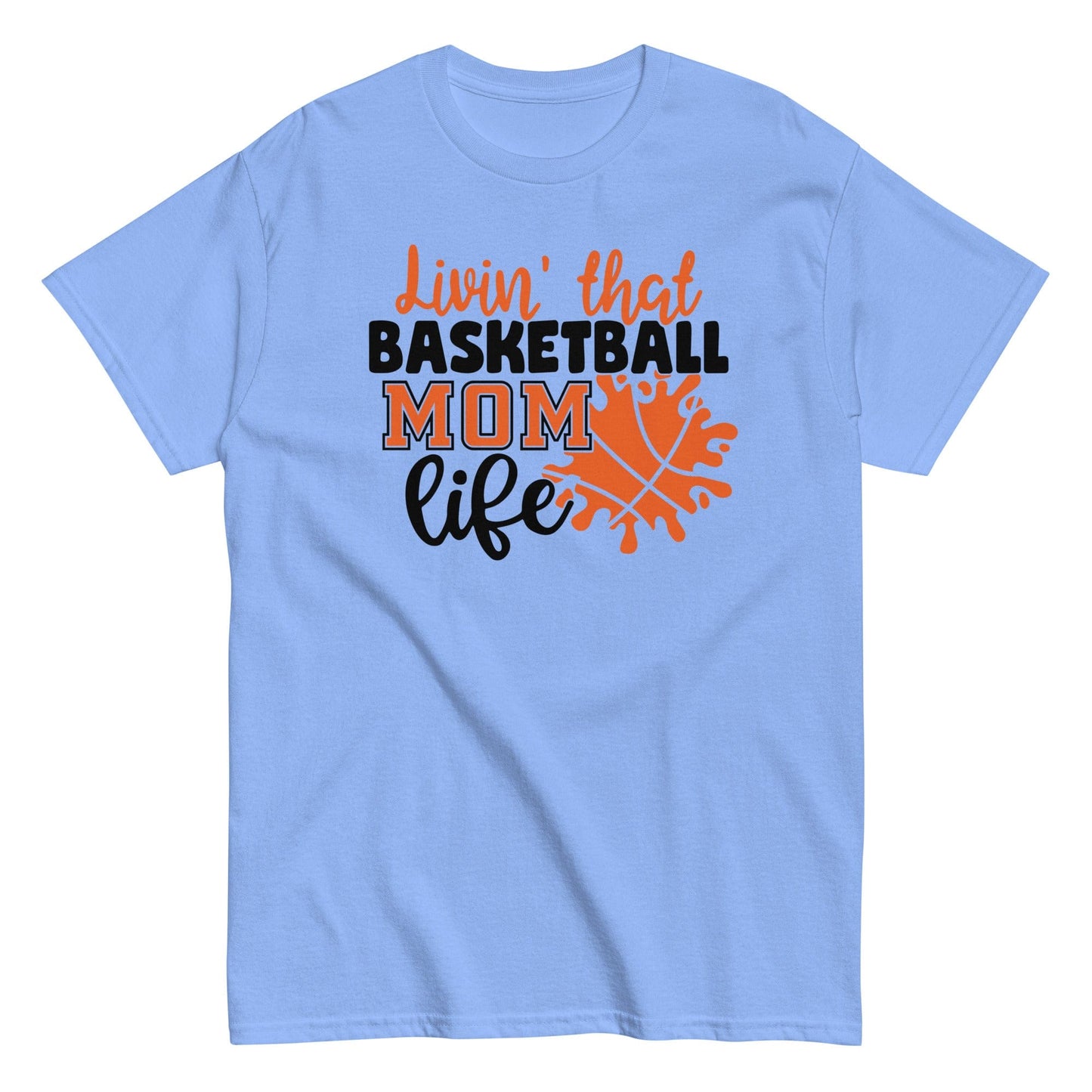 Basketball Mom Life Shirt Carolina Blue / S Spirit Gear Collective T-Shirt