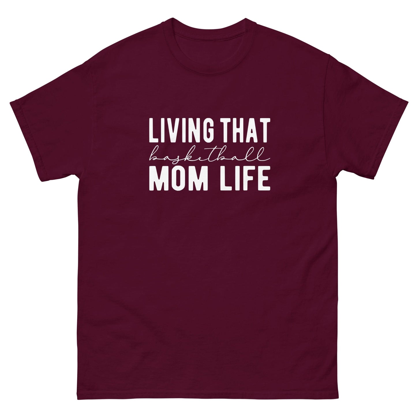 Basketball Mom Life Shirt Maroon / S Spirit Gear Collective T-Shirt