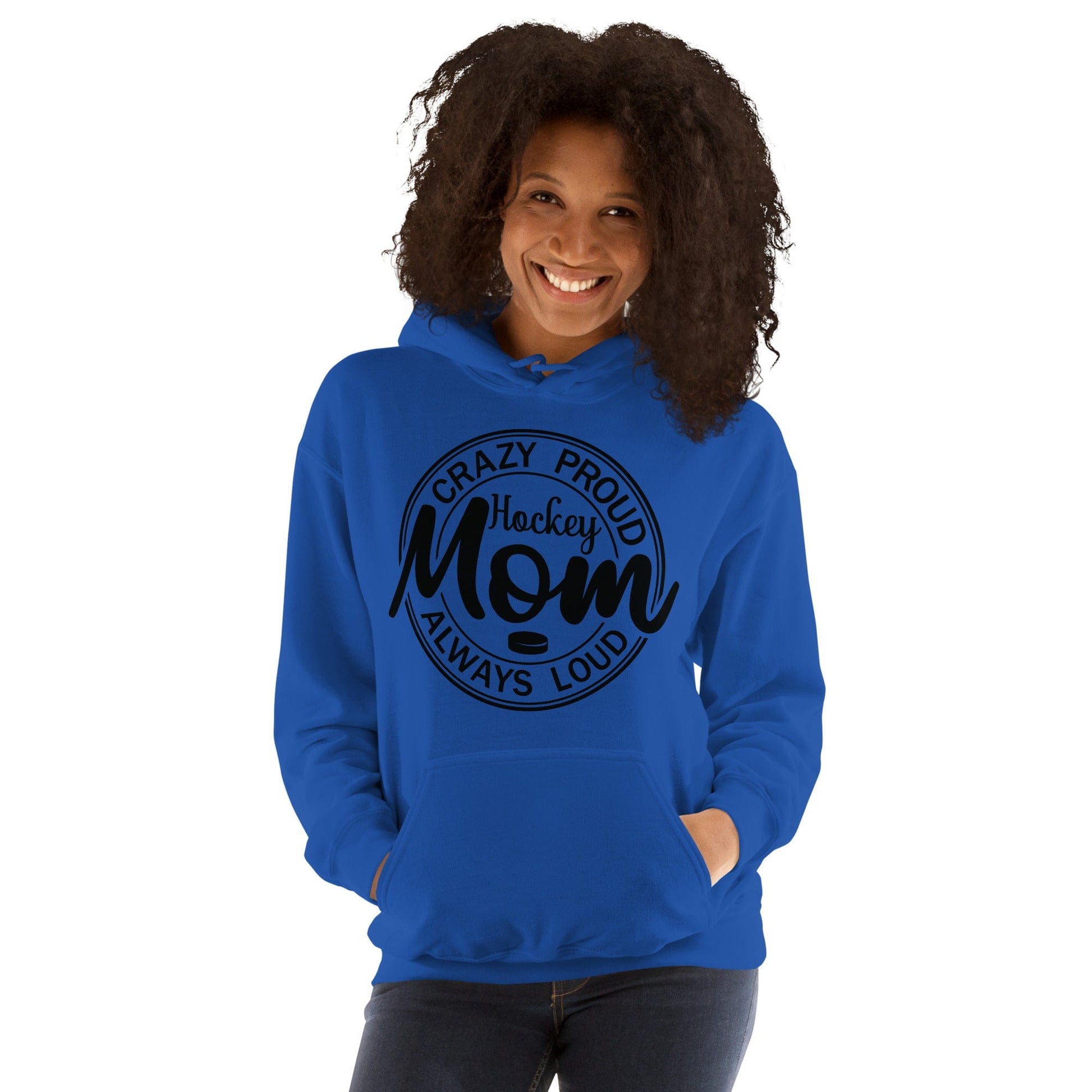 Crazy Proud Alway Loud Hockey Mom Hoodie Spirit Gear Collective Hoodie