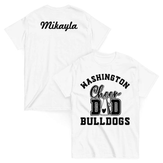 Custom Cheer Dad Shirt Custom Dance Cheer Dad Shirt / White / S Spirt Gear Collective Custom Cheer Dad Shirt