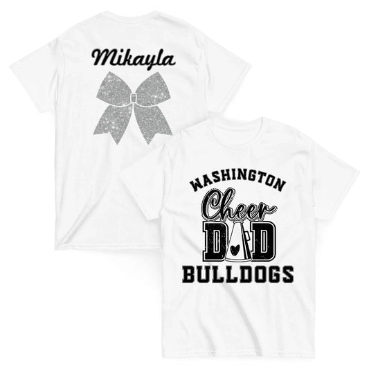 Custom Cheer Dad Shirt Custom Dance Cheer Dad Shirt / White / S Spirt Gear Collective Custom Cheer Dad Shirt