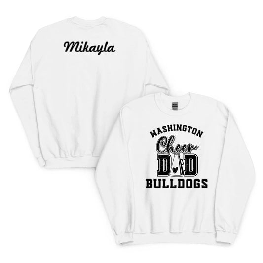 Custom Cheer Dad Sweatshirt Custom Cheer Dad Sweatshirt / White / S Spirt Gear Collective Custom Cheer Dad Sweatshirt