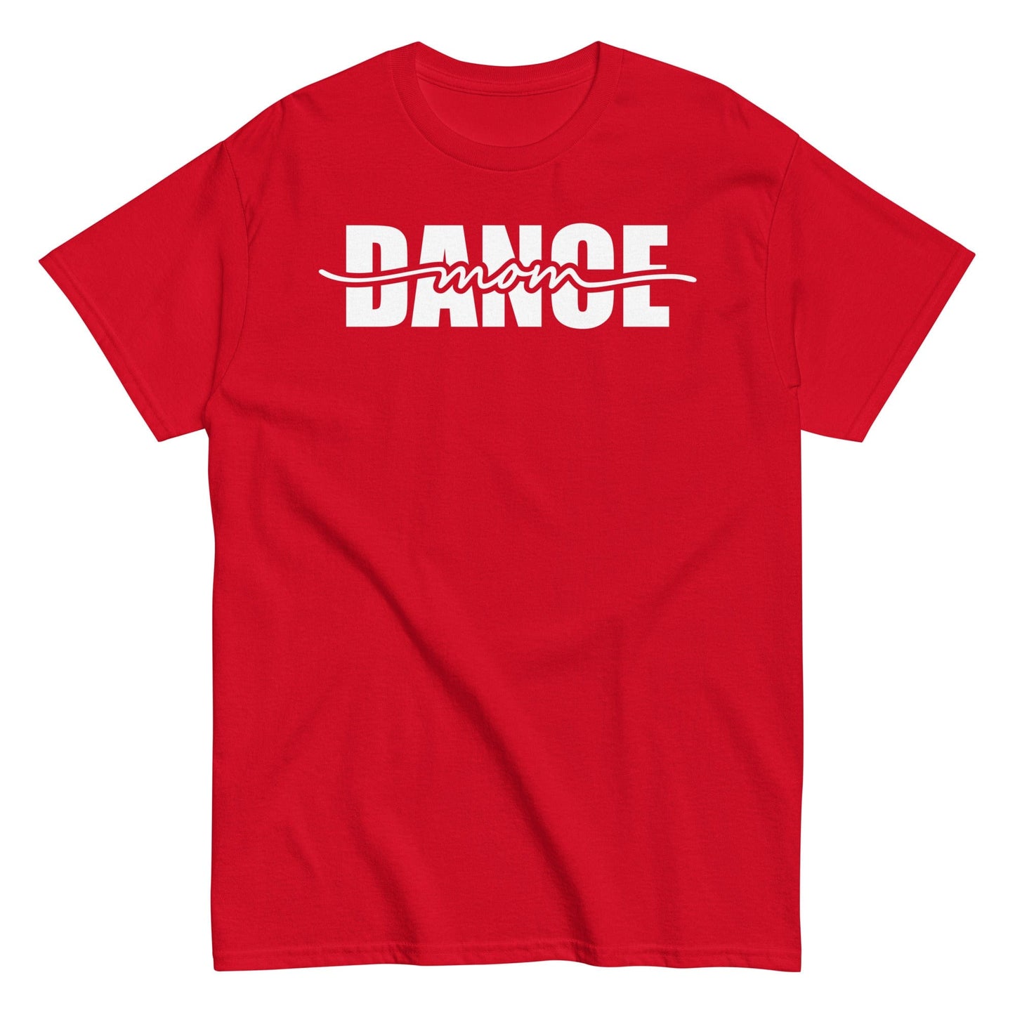 Dance Mom Bold Graphic T-Shirt – Strikethrough Style Tee Red / S Spirit Gear Collective T-Shirt