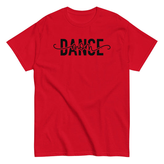 Dance Mom Era Graphic Tee – Bold Script Design, Soft Cotton Fit Red / S Spirit Gear Collective T-Shirt