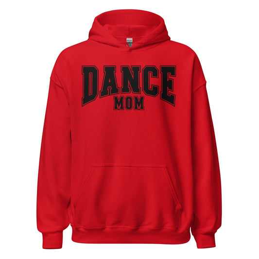 Dance Mom Hoodie Red / S Spirit Gear Collective Hoodie