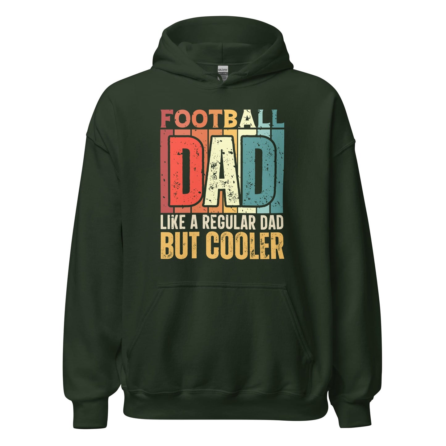 Football Dad Hoodie – Like a Regular Dad But Cooler Forest Green / S Spirit Gear Collective Hoodie