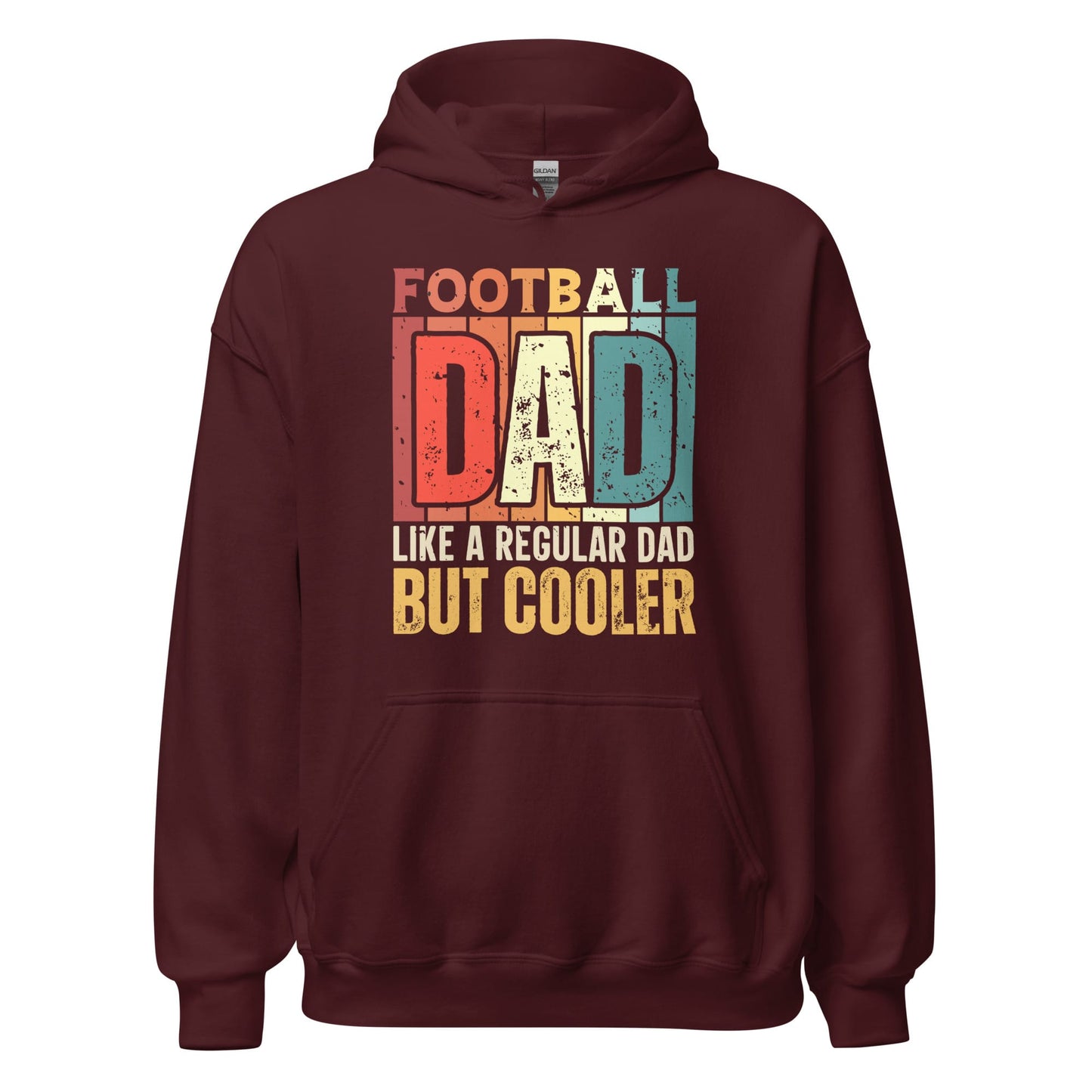 Football Dad Hoodie – Like a Regular Dad But Cooler Maroon / S Spirit Gear Collective Hoodie