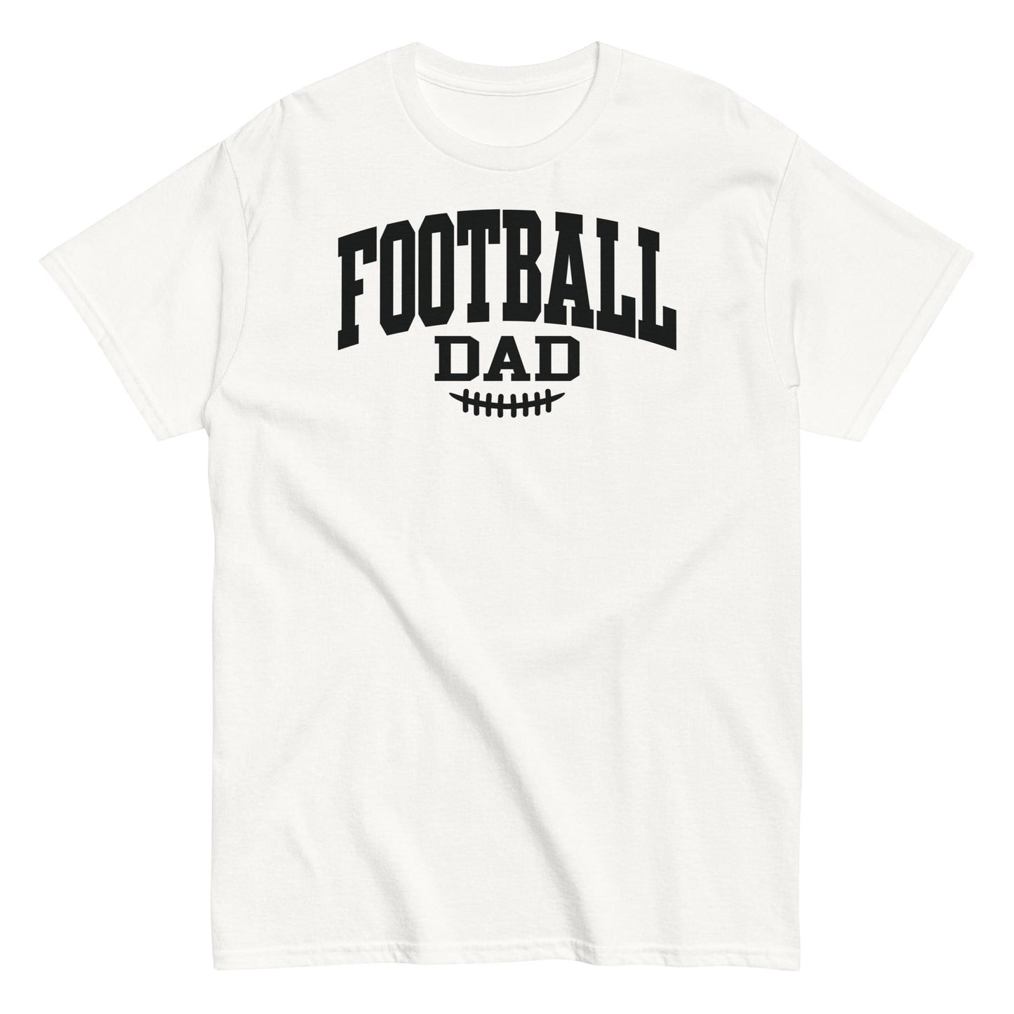 Football Dad Shirt – Bold Game Day Tee for Proud Sports Dad White / S Spirit Gear Collective T-Shirt