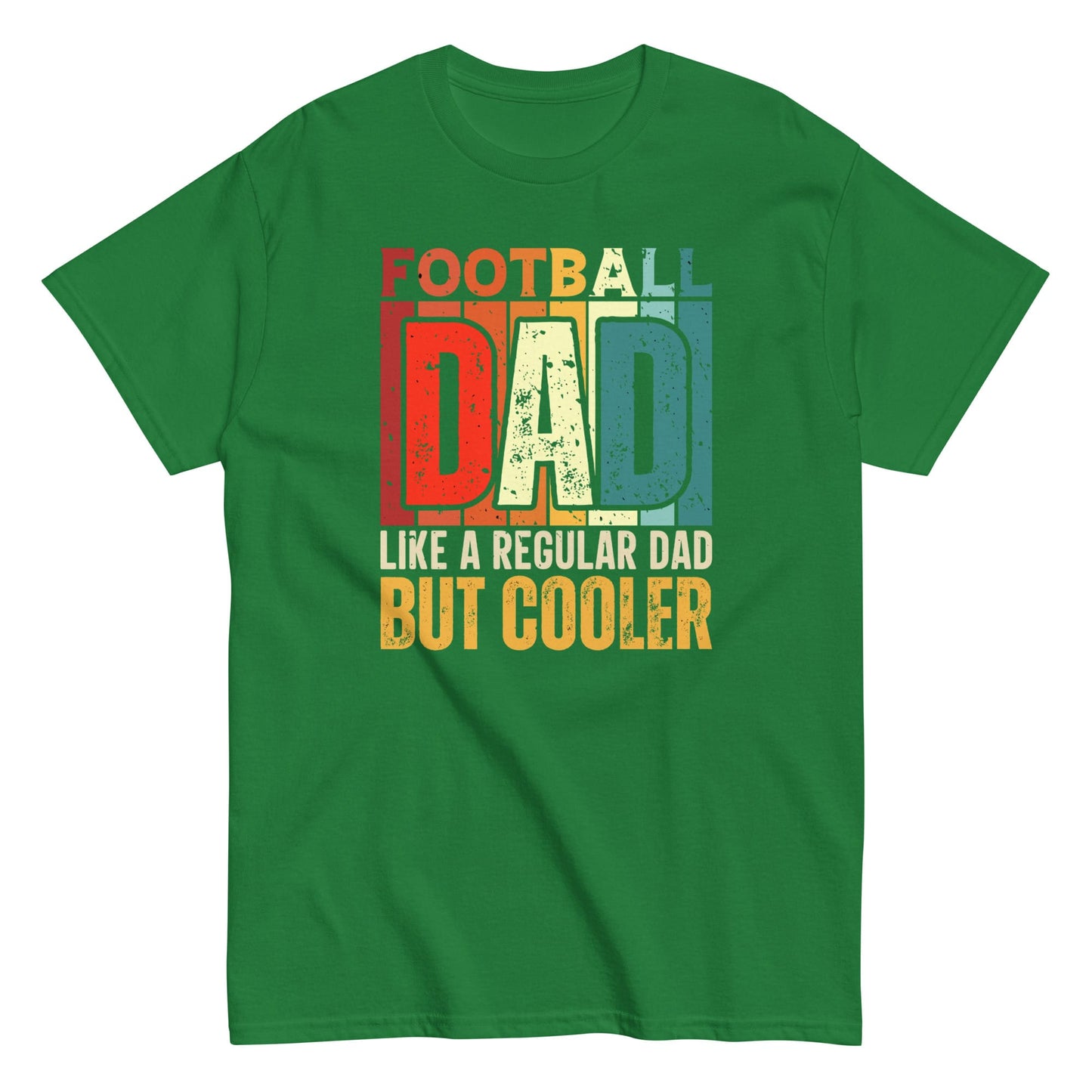 Football Dad Shirt – “But Cooler” Graphic Tee Turf Green / S Spirit Gear Collective T-Shirt