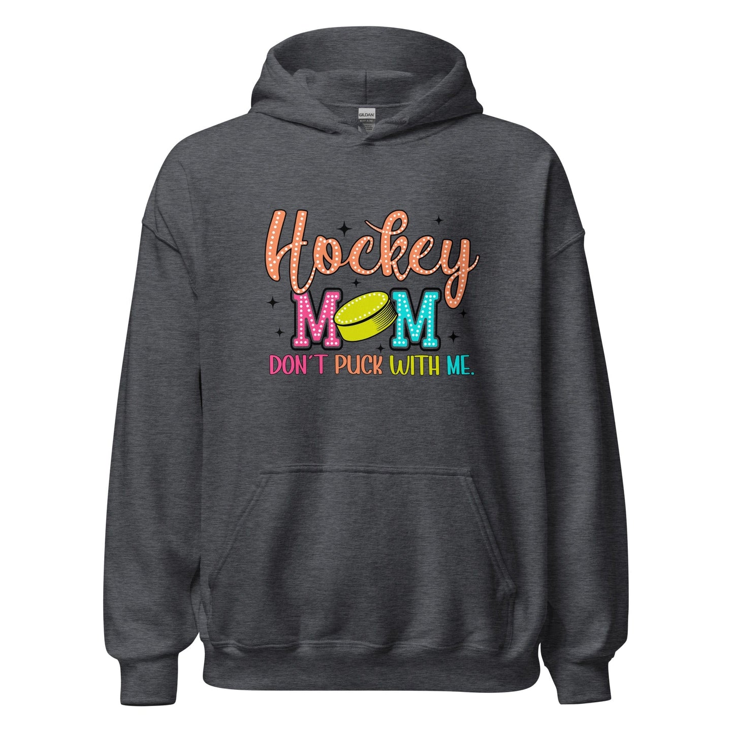 Hockey Mom Don't Puck With Me Hoodie Dark Heather / S Spirit Gear Collective Hoodie