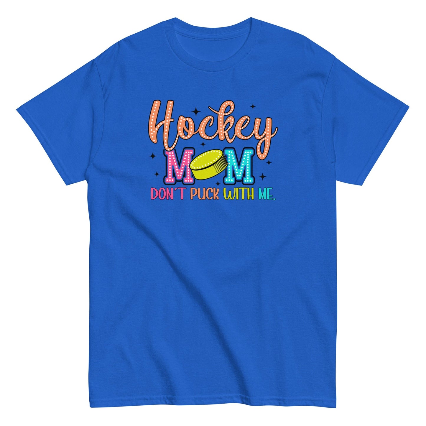 Hockey Mom Don't Puck with Me Shirt Royal / S Spirit Gear Collective T-Shirt