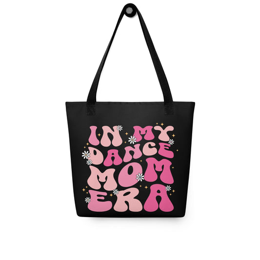 In My Dance Mom Era – Black Tote Bag Spirit Gear Collective tote bag