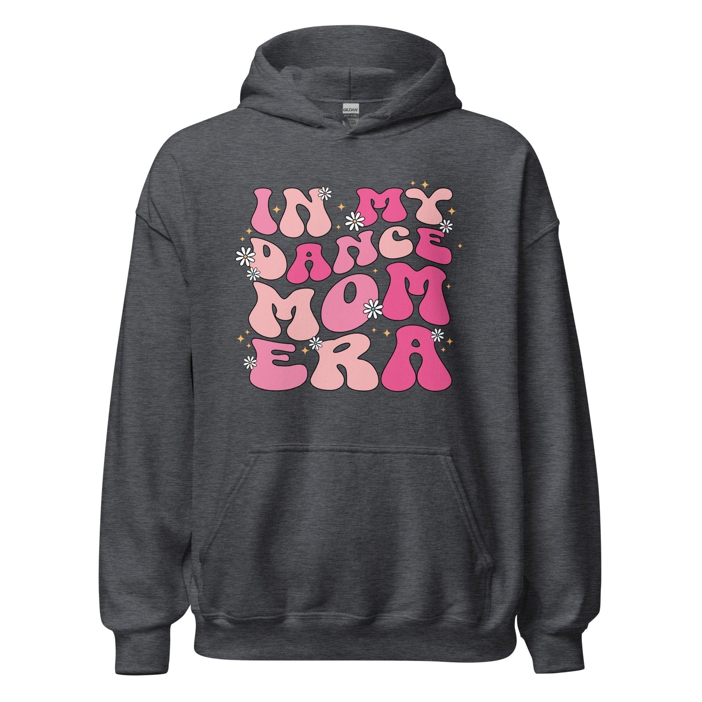 In My Dance Mom Era Hoodie Dark Heather / S Spirit Gear Collective Hoodie