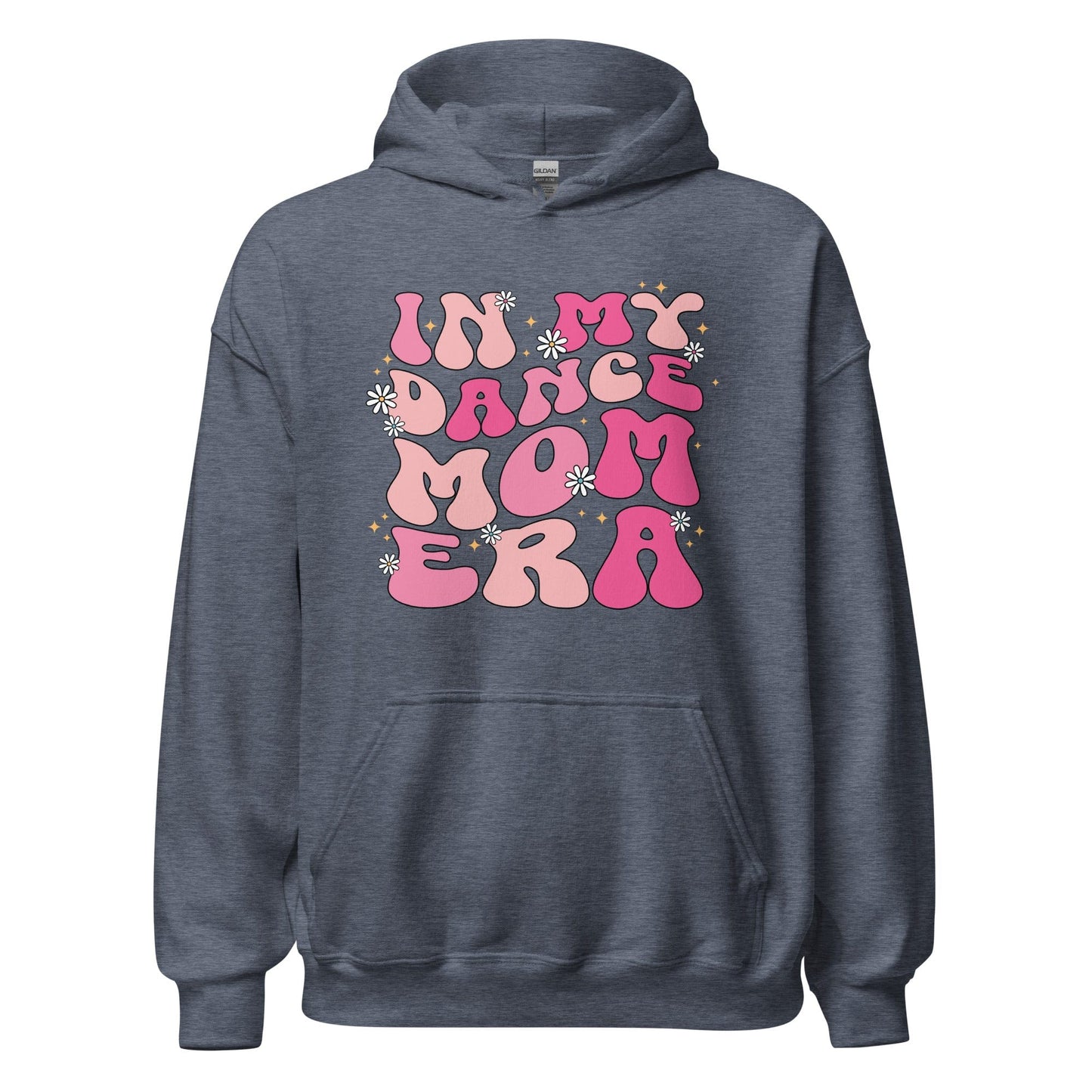 In My Dance Mom Era Hoodie Heather Sport Dark Navy / S Spirit Gear Collective Hoodie