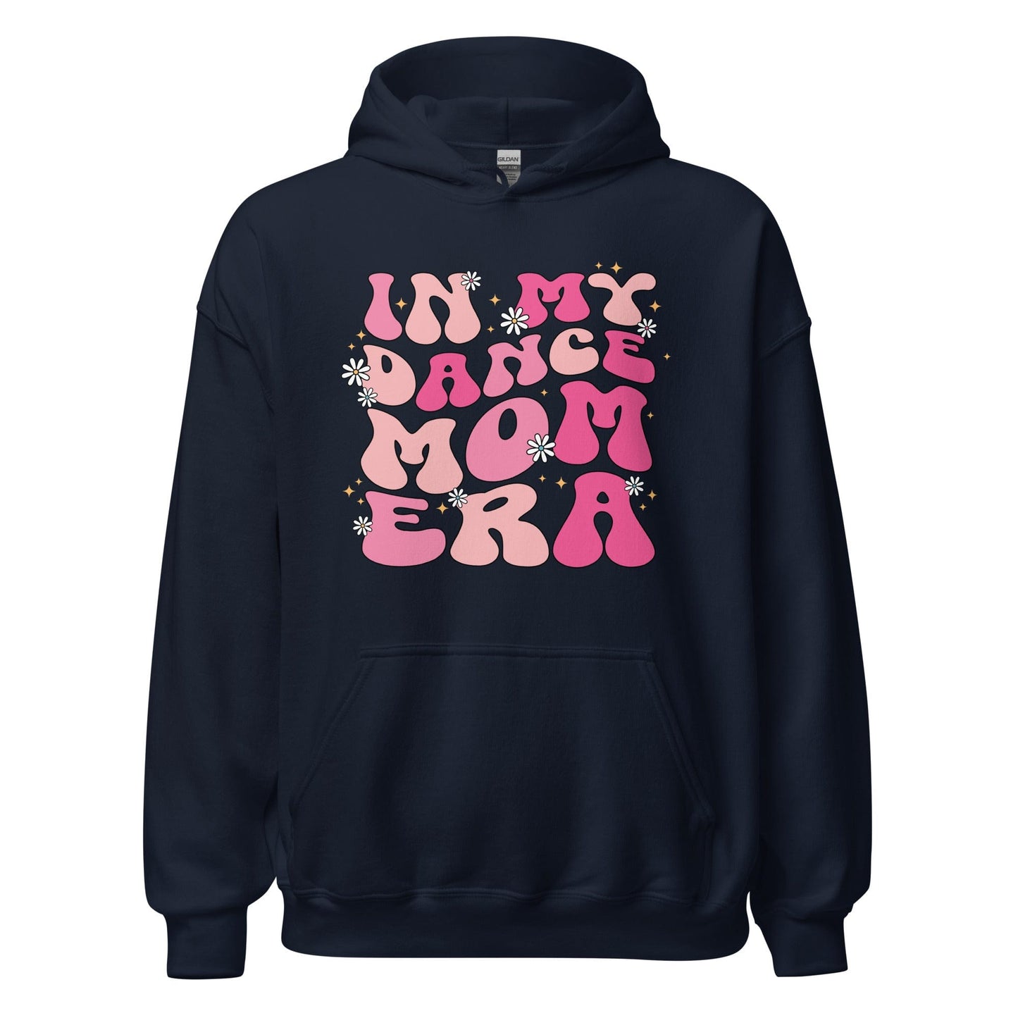 In My Dance Mom Era Hoodie Navy / S Spirit Gear Collective Hoodie