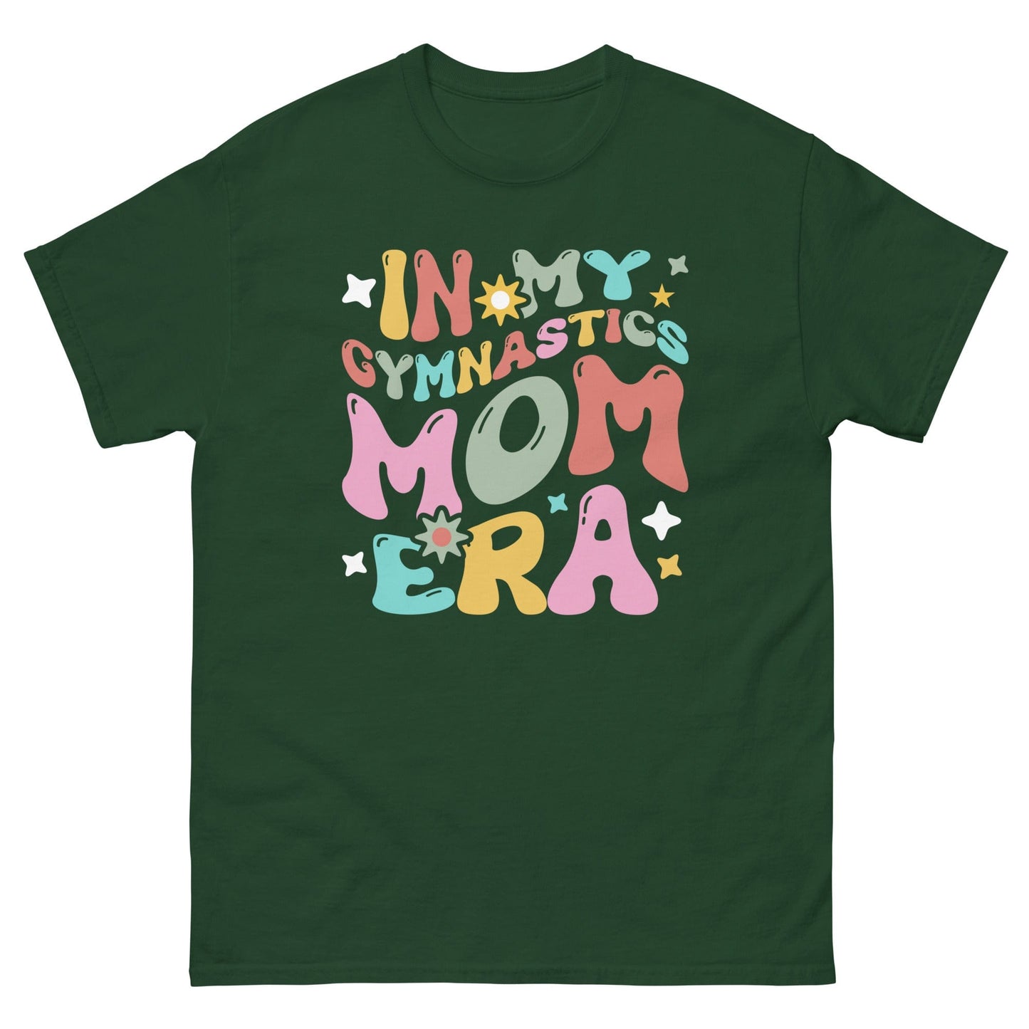 In My Gymnastics Mom Era Forest Green / S Spirit Gear Collective