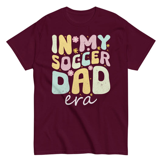 In My Soccer Dad Era T-Shirt – Soccer Dad Shirt Maroon / S Spirit Gear Collective T-Shirt