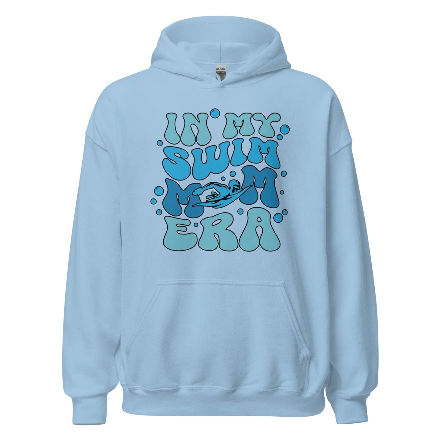 In My Swim Mom Era Hoodie Light Blue / S Spirit Gear Collective Hoodie