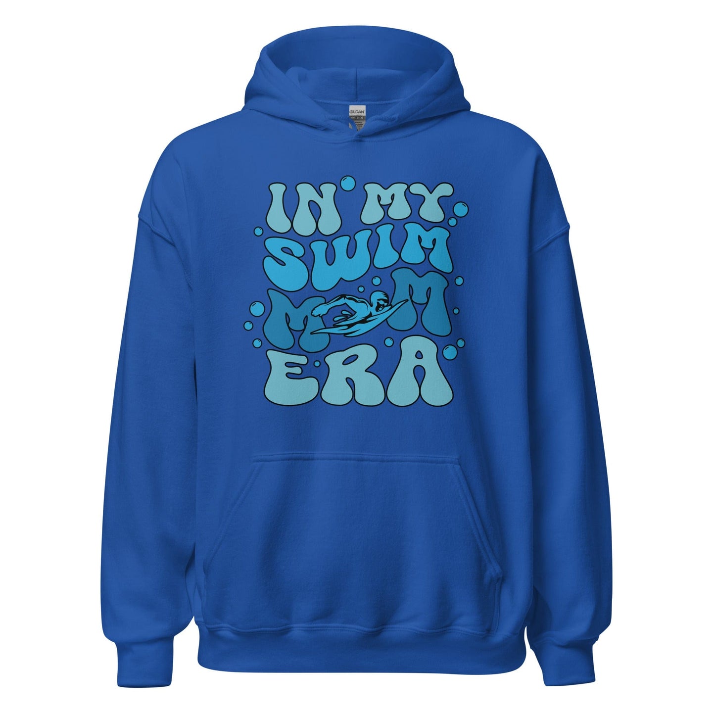 In My Swim Mom Era Hoodie Royal / S Spirit Gear Collective Hoodie