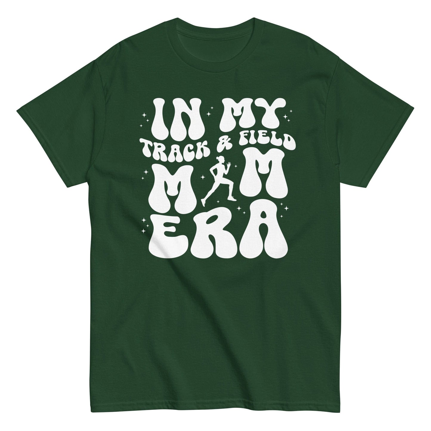 In My Track and Field Mom Era Shirt Forest Green / S Spirit Gear Collective T-Shirt