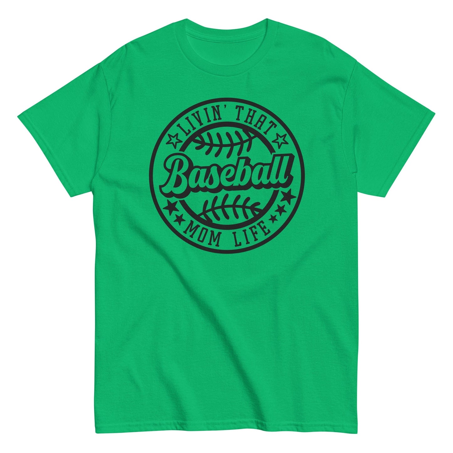 Livin That Baseball Mom Life Shirt Irish Green / S Spirit Gear Collective T-Shirt