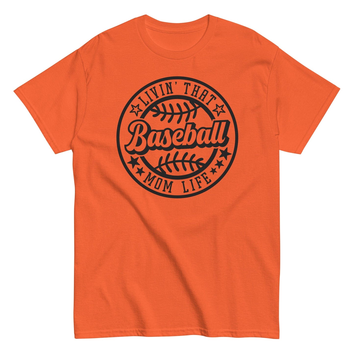 Livin That Baseball Mom Life Shirt Orange / S Spirit Gear Collective T-Shirt