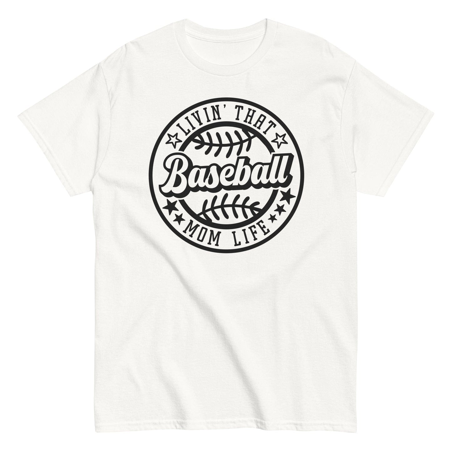 Livin That Baseball Mom Life Shirt White / S Spirit Gear Collective T-Shirt