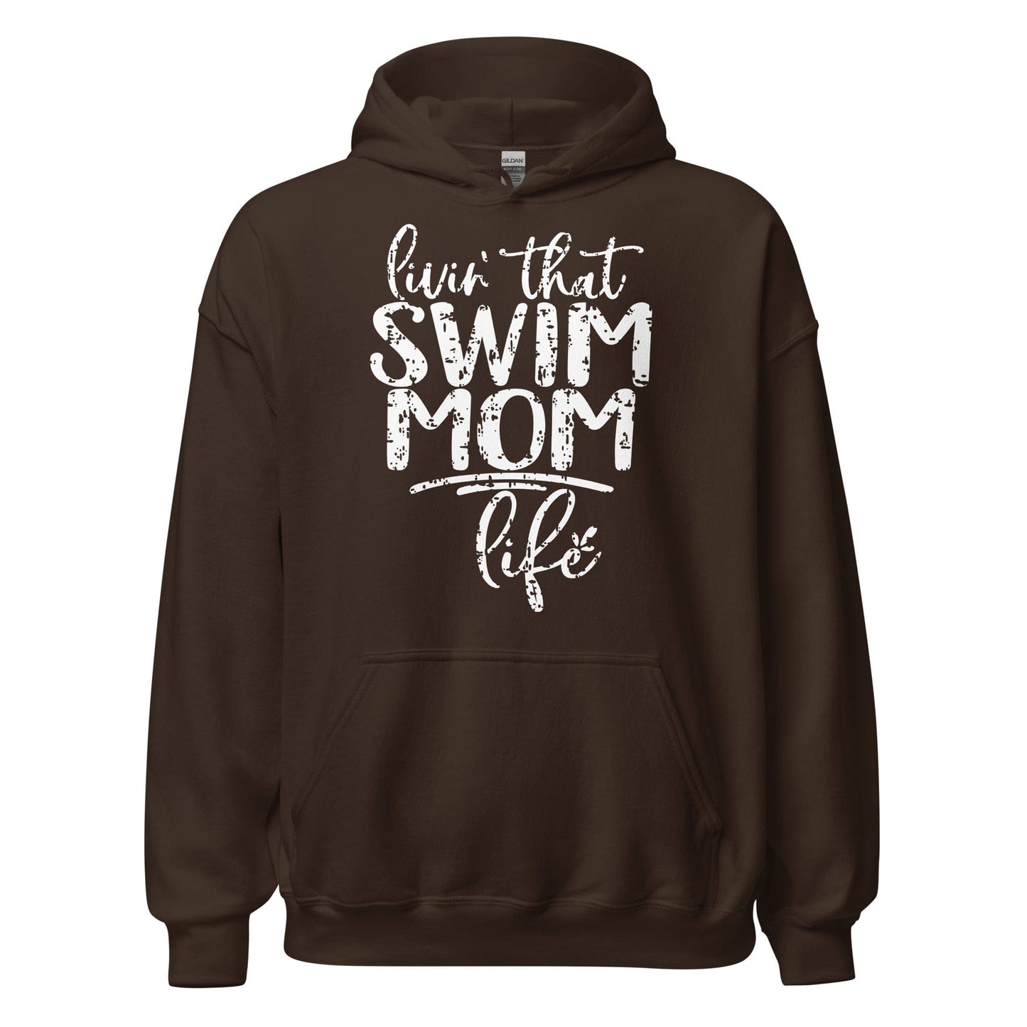Livin' That Swim Mom Life Hoodie Dark Chocolate / S Spirit Gear Collective Hoodie