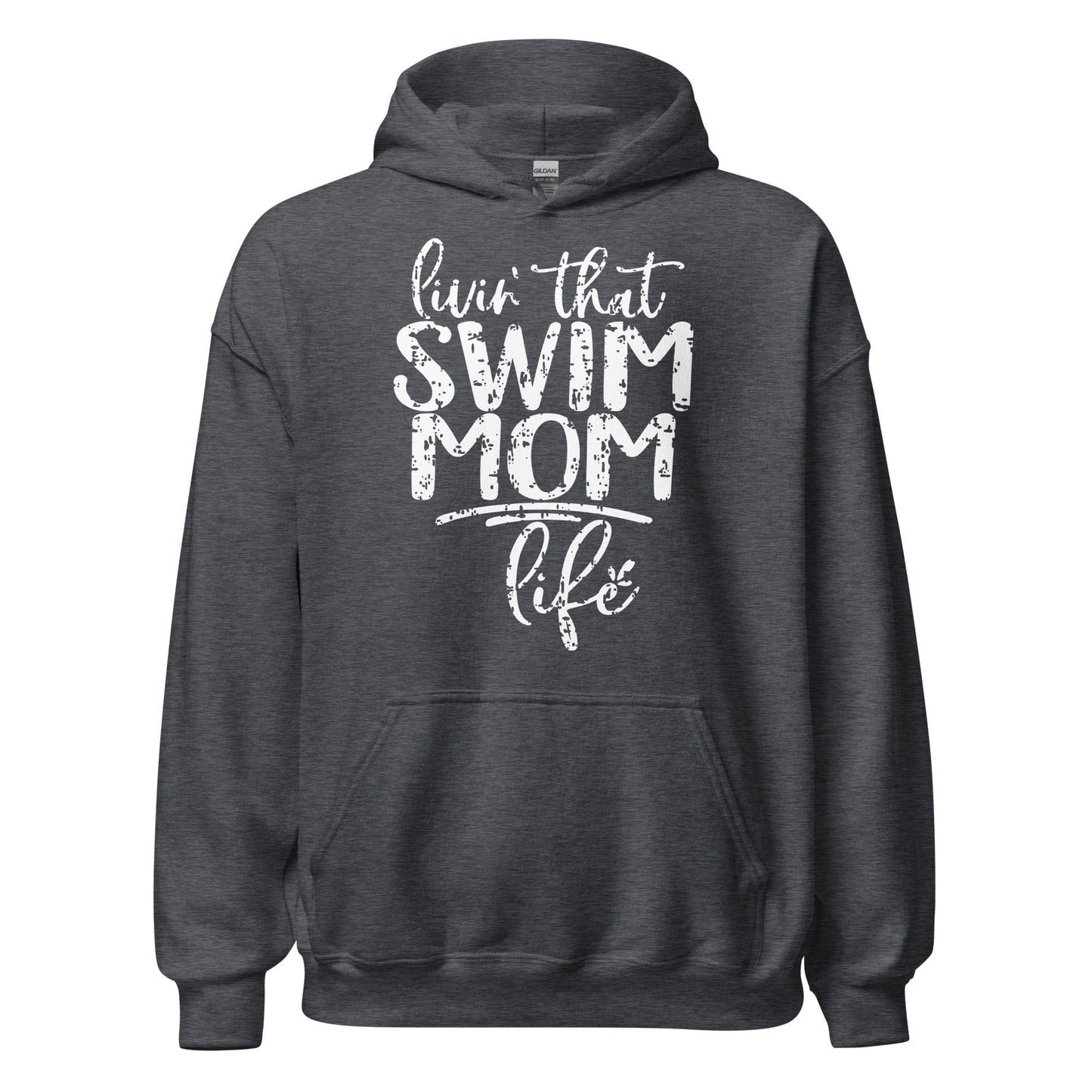 Livin' That Swim Mom Life Hoodie Dark Heather / S Spirit Gear Collective Hoodie