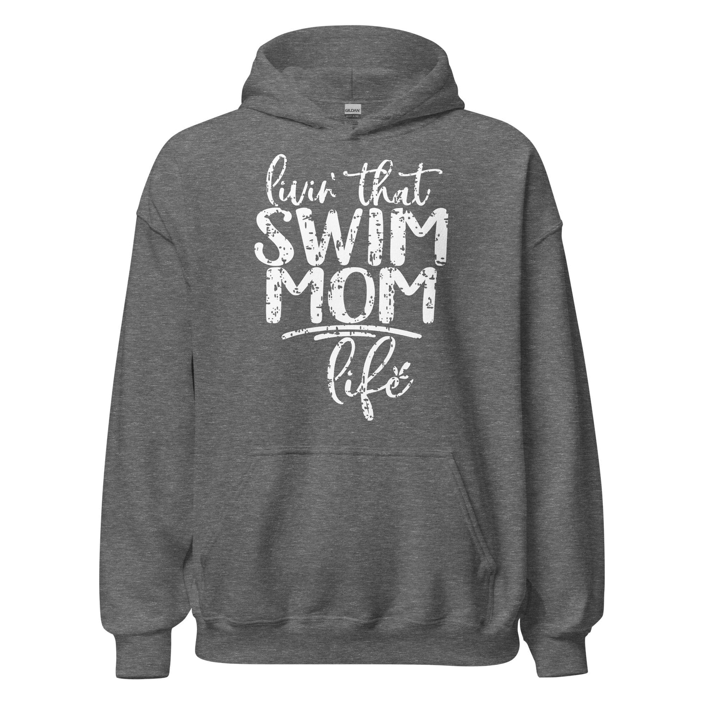 Livin' That Swim Mom Life Hoodie Graphite Heather / S Spirit Gear Collective Hoodie