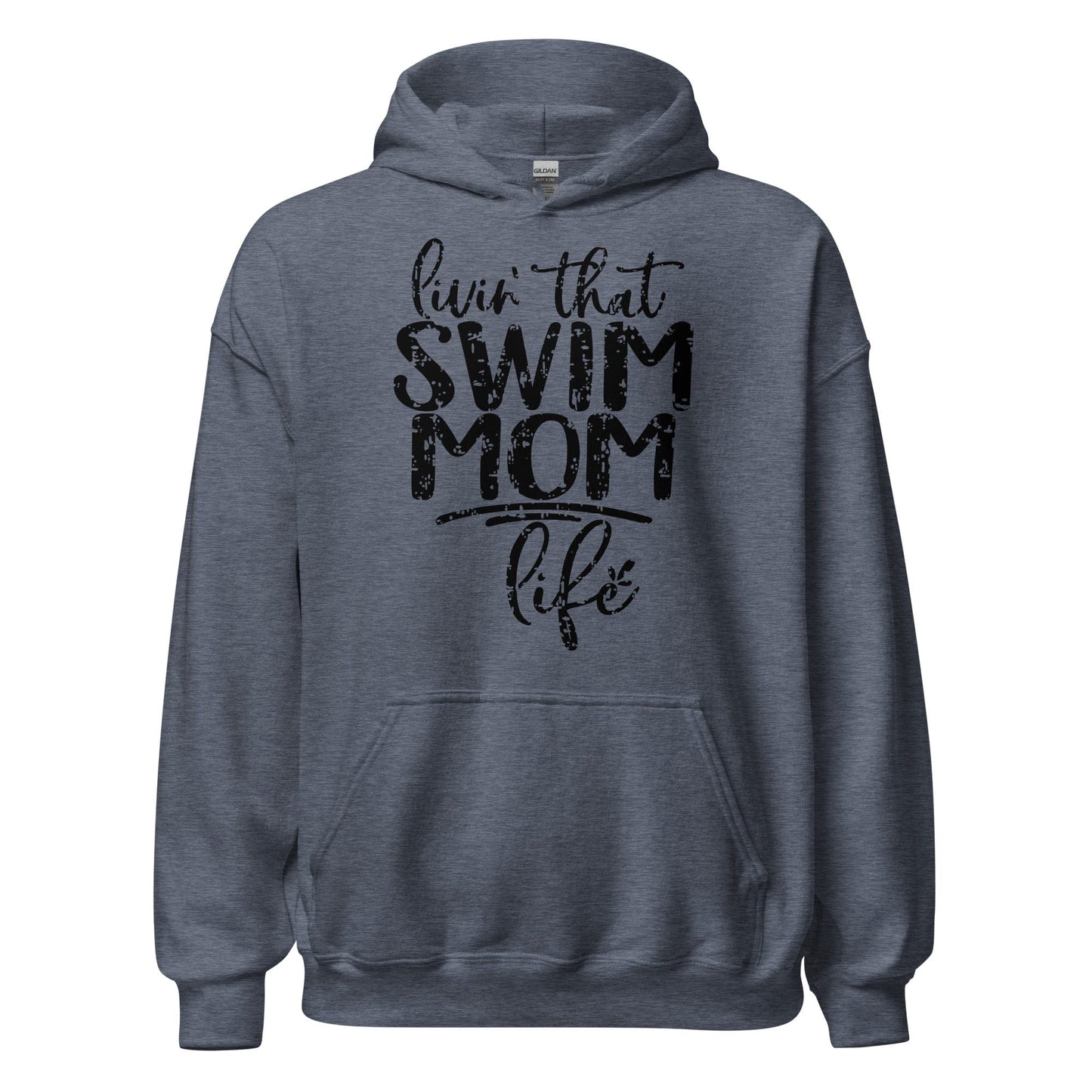 Livin' That Swim Mom Life Hoodie Heather Sport Dark Navy / S Spirit Gear Collective Hoodie