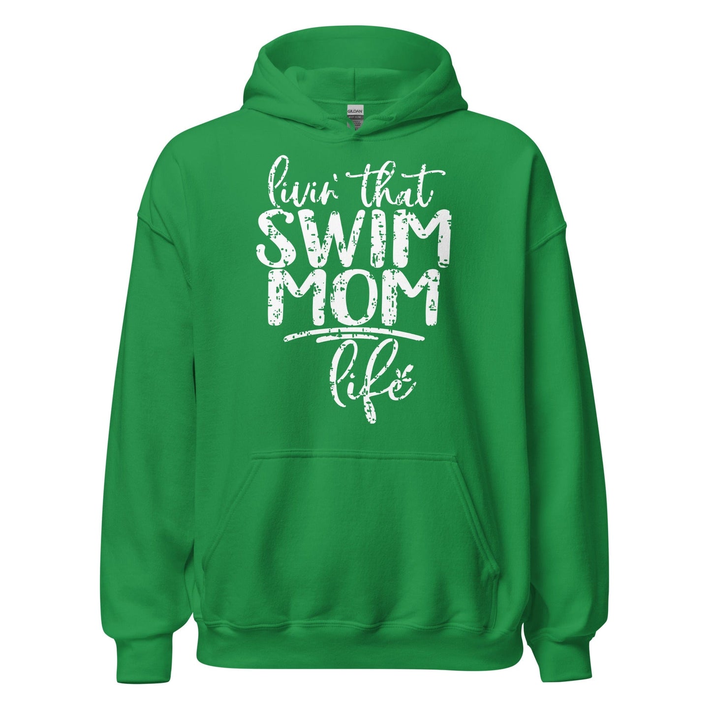 Livin' That Swim Mom Life Hoodie Irish Green / S Spirit Gear Collective Hoodie