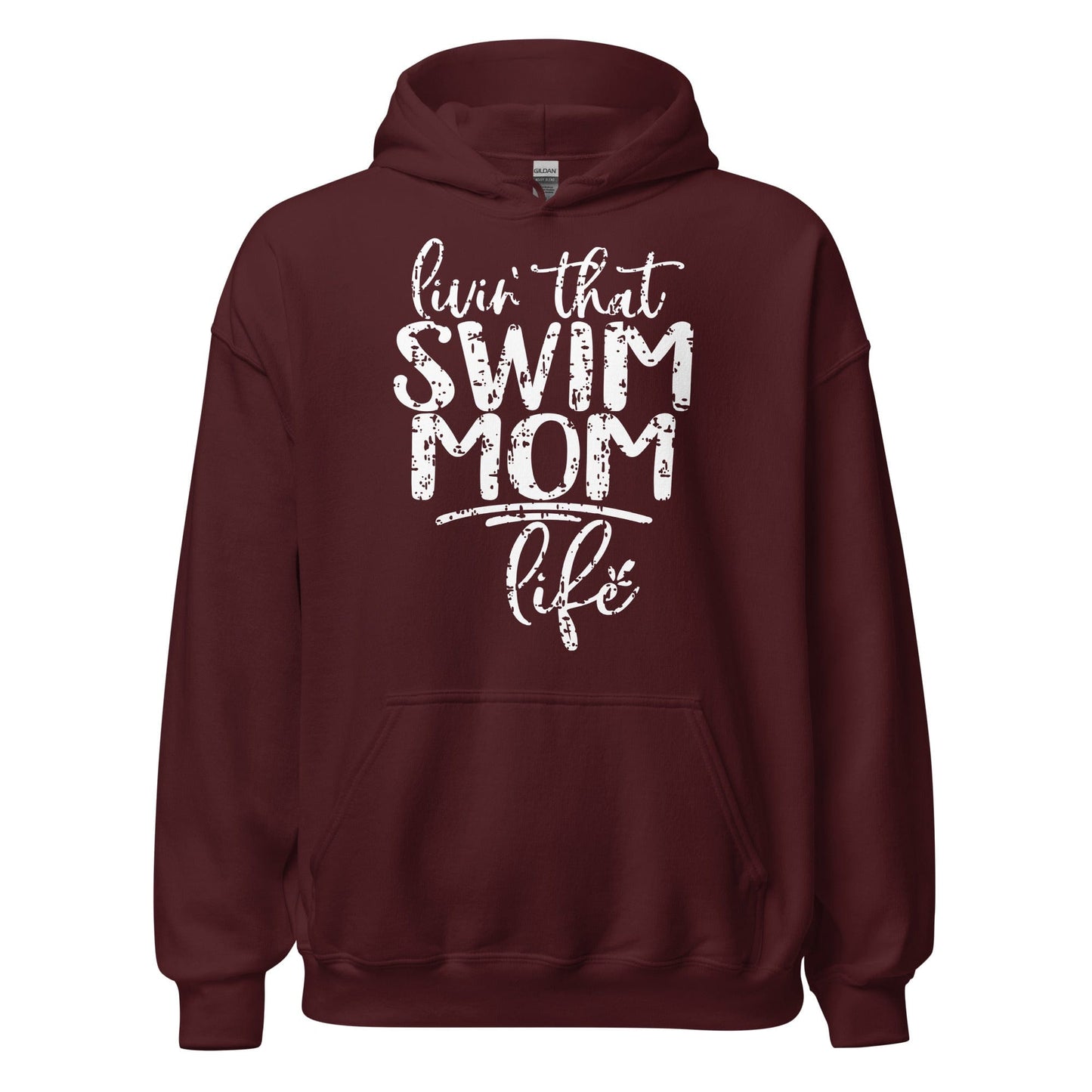 Livin' That Swim Mom Life Hoodie Maroon / S Spirit Gear Collective Hoodie