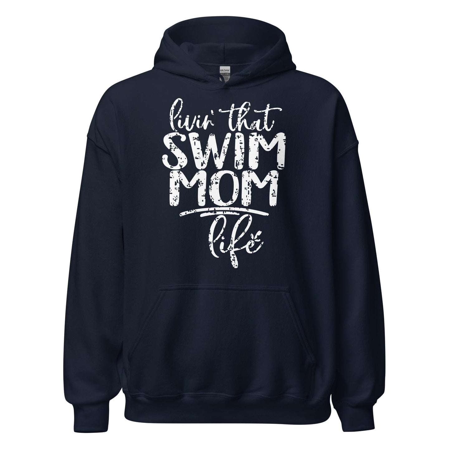 Livin' That Swim Mom Life Hoodie Navy / S Spirit Gear Collective Hoodie