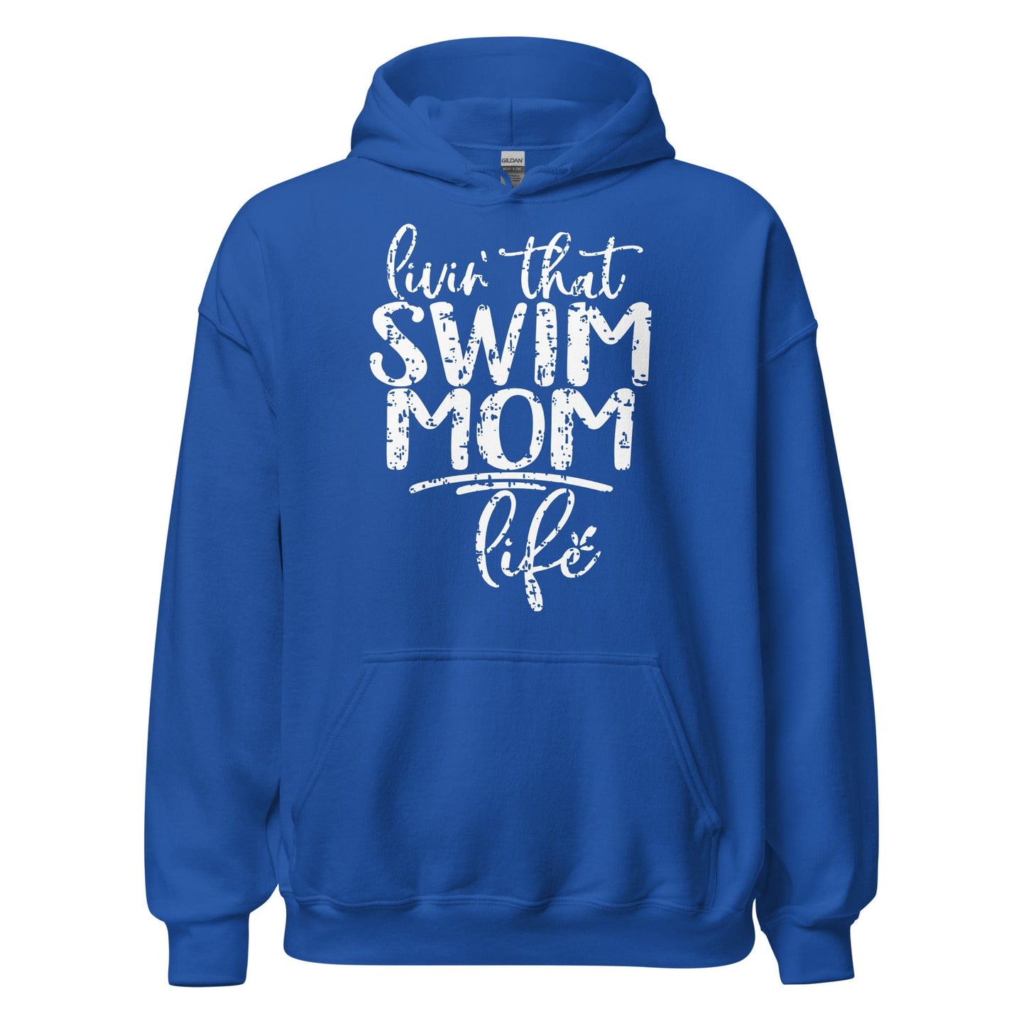 Livin' That Swim Mom Life Hoodie Royal / S Spirit Gear Collective Hoodie
