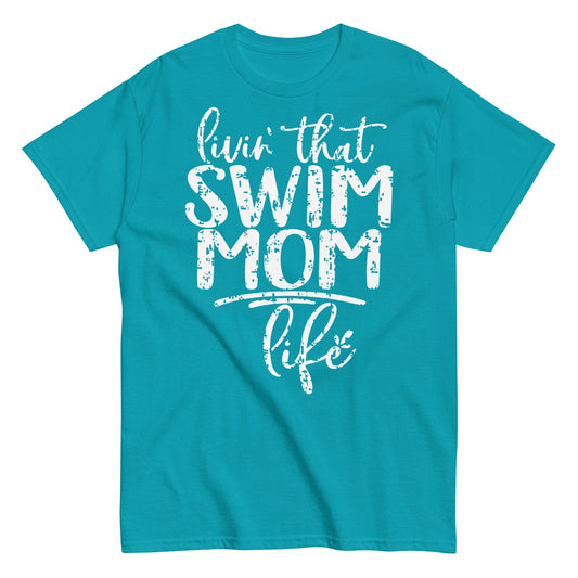 Livin' That Swim Mom Life T-Shirt Tropical Blue / S Spirit Gear Collective T-Shirt
