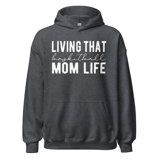 Living That Basetball Mom Life Hoodie Dark Heather / S Spirit Gear Collective Hoodie