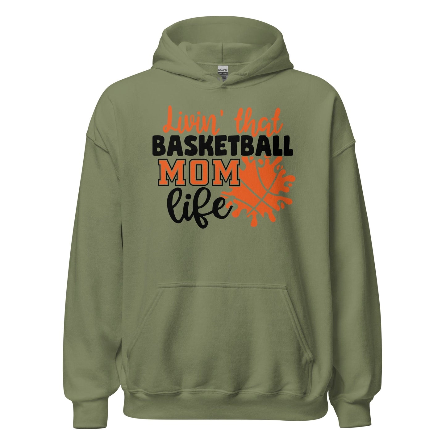 Living That Basketball Mom Life Hoodie Military Green / S Spirit Gear Collective Hoodie