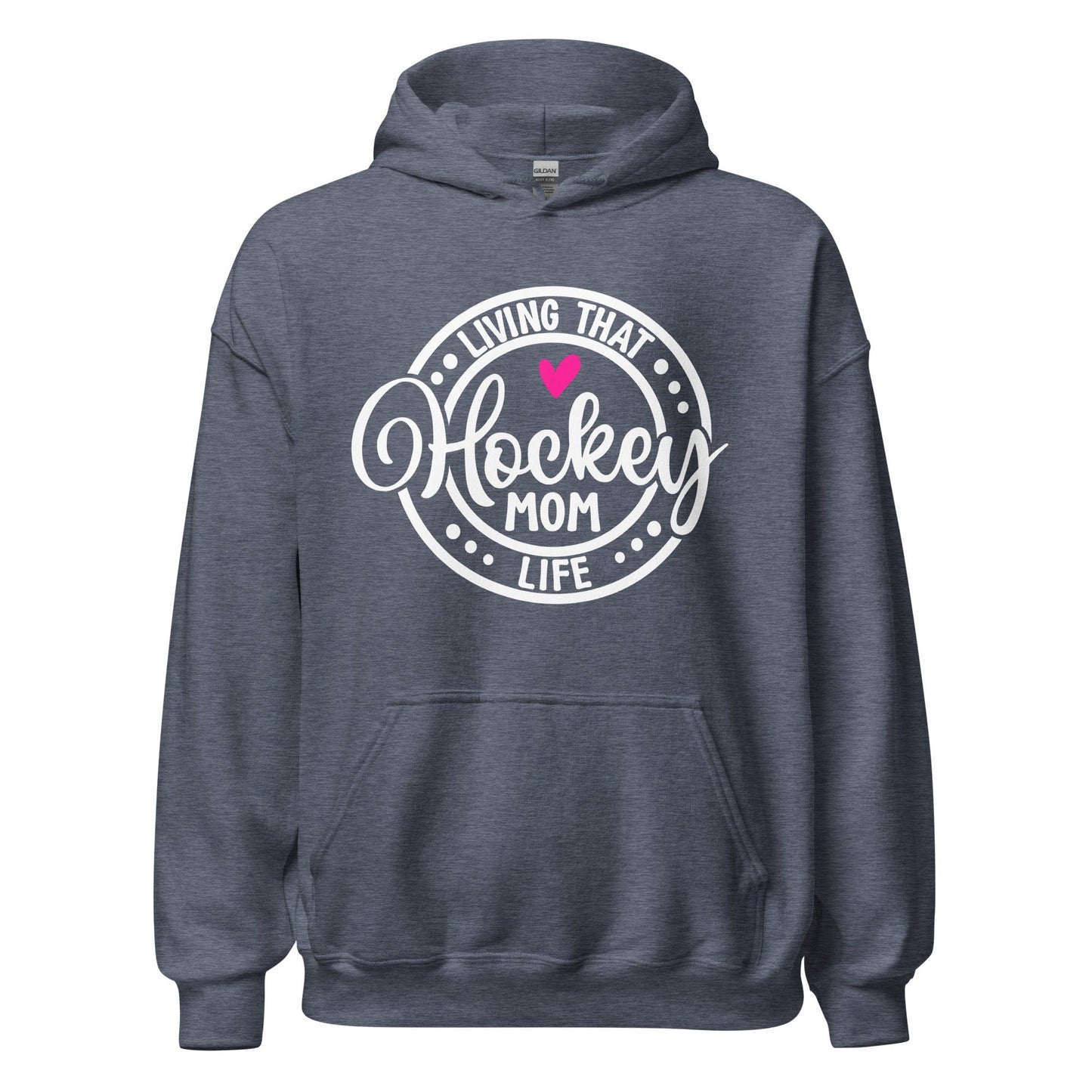 Living That Hockey Mom Life Hoodie Heather Sport Dark Navy / S Spirit Gear Collective Hoodie